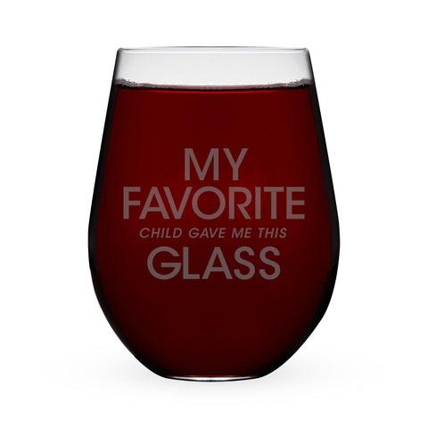 My Favorite Child & Glass Stemless Wine Glass